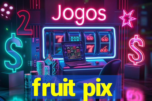 fruit pix